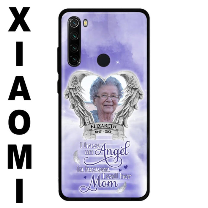 Custom Personalized Angel Mom Phone Case - Upload Photo - Memorial Gift Idea For Mom/ Mother's Day - I Have An Angel In Heaven I Call Her Mom - Case For Xiaomi/ Oppo/ Huawei