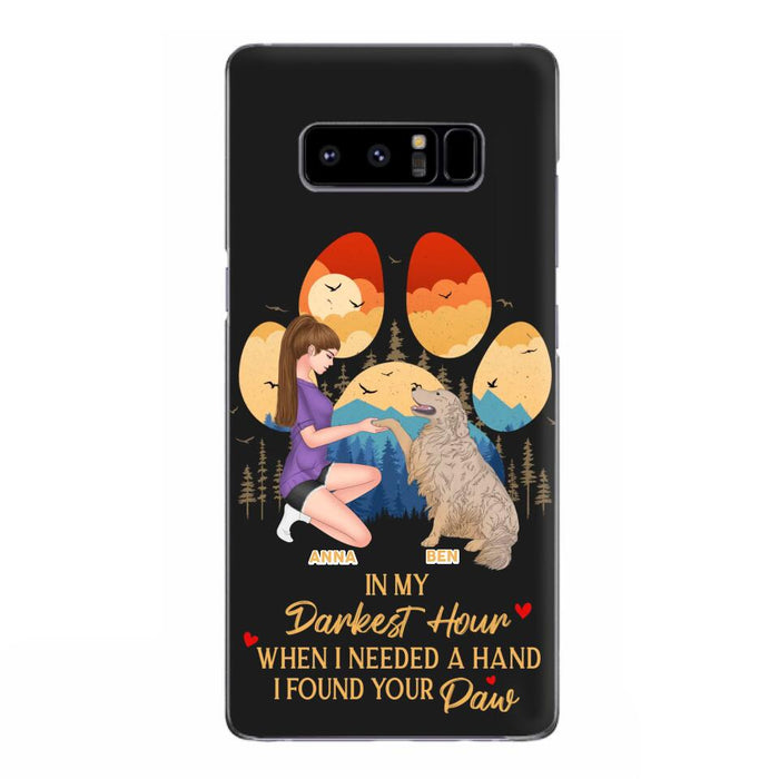 Custom Personalized Dog Mom Phone Case - Gift For Dog Mom/ Dog Lover/ Mother's Day Gift - In My Darkest Hour When I Needed A Hand I Found Your Paw - Case For iPhone And Samsung