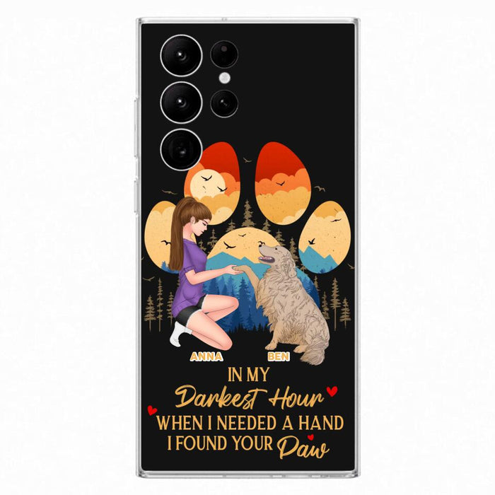 Custom Personalized Dog Mom Phone Case - Gift For Dog Mom/ Dog Lover/ Mother's Day Gift - In My Darkest Hour When I Needed A Hand I Found Your Paw - Case For iPhone And Samsung