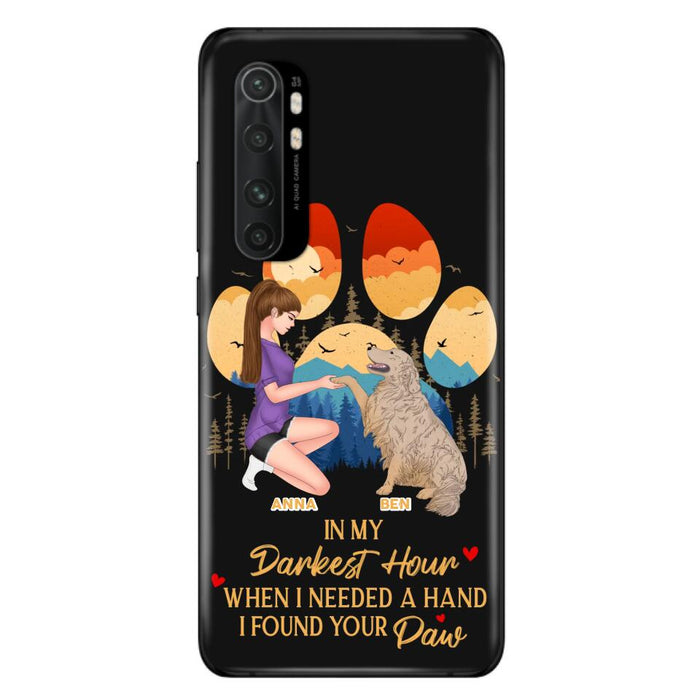 Custom Personalized Dog Mom Phone Case - Gift For Dog Mom/ Dog Lover/ Mother's Day Gift - In My Darkest Hour When I Needed A Hand I Found Your Paw - Case For Xiaomi/ Oppo/ Huawei