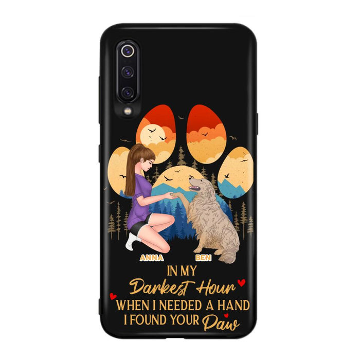 Custom Personalized Dog Mom Phone Case - Gift For Dog Mom/ Dog Lover/ Mother's Day Gift - In My Darkest Hour When I Needed A Hand I Found Your Paw - Case For Xiaomi/ Oppo/ Huawei