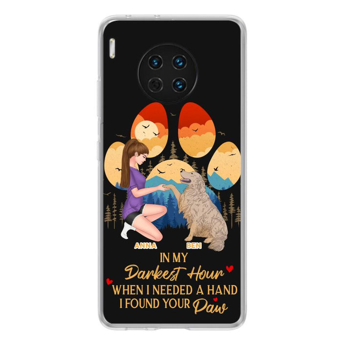 Custom Personalized Dog Mom Phone Case - Gift For Dog Mom/ Dog Lover/ Mother's Day Gift - In My Darkest Hour When I Needed A Hand I Found Your Paw - Case For Xiaomi/ Oppo/ Huawei