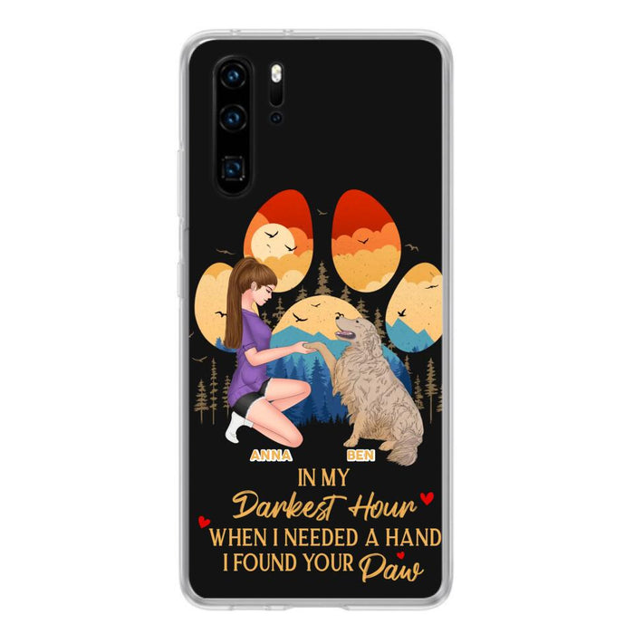 Custom Personalized Dog Mom Phone Case - Gift For Dog Mom/ Dog Lover/ Mother's Day Gift - In My Darkest Hour When I Needed A Hand I Found Your Paw - Case For Xiaomi/ Oppo/ Huawei