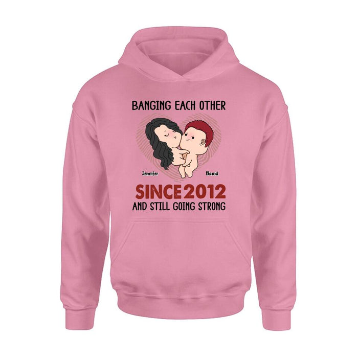 Custom Personalized T-shirt/ Long Sleeve/ Sweatshirt/ Hoodie - Valentine's Day Gift - Banging Each Other Since 2012 And Still Going Strong