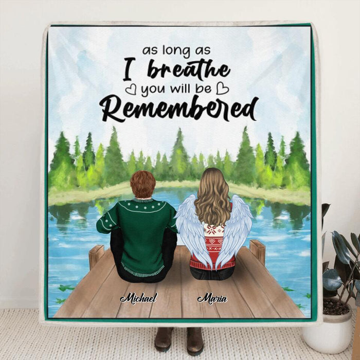 Custom Personalized Memorial Quilt/Fleece Blanket - Upto 4 People & 2 Pets - Best Gift For Family - As Long As I Breathe You Will Be Remembered - HM9JHW