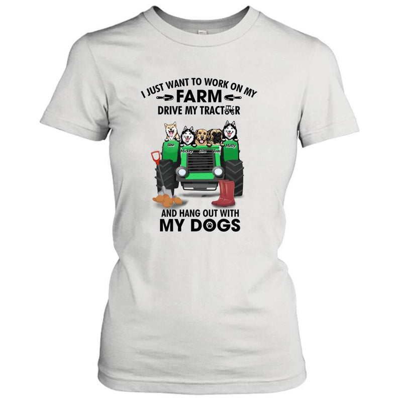 Personalized Tractor Farm Dog T-Shirt - Best Gift For Farmers/Dog Lovers - I Just Want To Work On My Farm Drive My Tractor And Hang Out With My Dogs