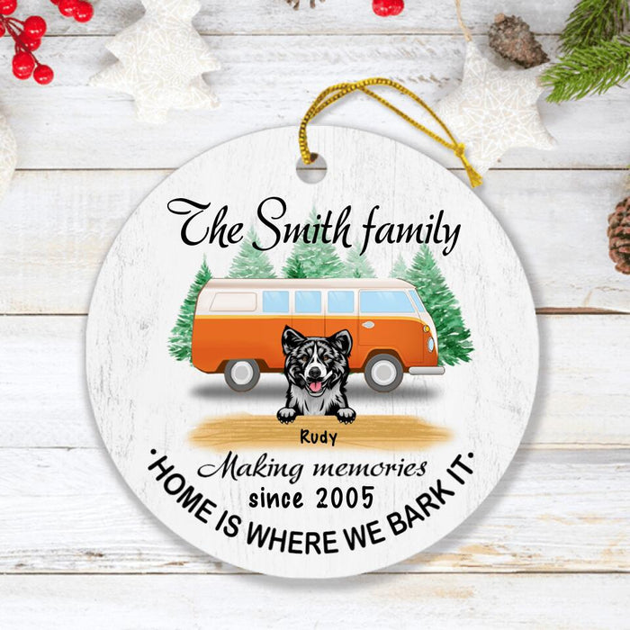 Custom Personalized Dog Camper Ornament - Upto 5 Dogs - Best Gift For Dog Lover - Home Is Where We Bark It