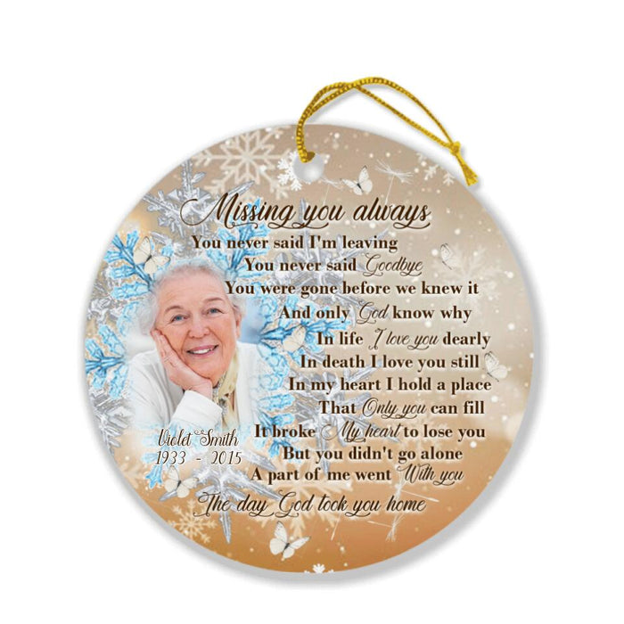 Personalized Remembrance Ornament - Memorial Gift - Missing You Always - GTWDM6