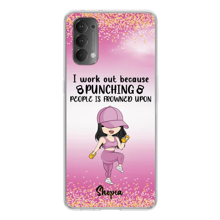 Custom Personalized Gym Girl Chibi Phone Case - Gift Idea For Gym Lovers - I Worked Out Because Punching People Is Frowned Upon - Cases For Oppo, Xiaomi And Huawei