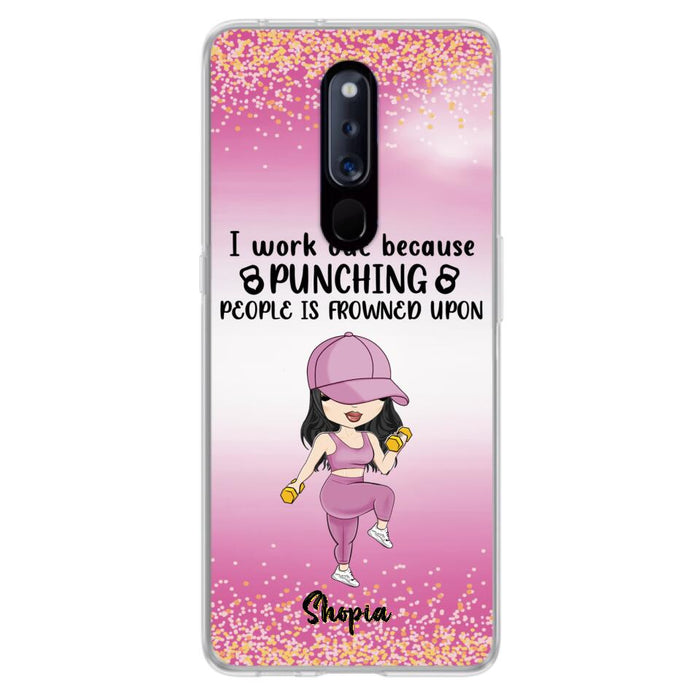 Custom Personalized Gym Girl Chibi Phone Case - Gift Idea For Gym Lovers - I Worked Out Because Punching People Is Frowned Upon - Cases For Oppo, Xiaomi And Huawei