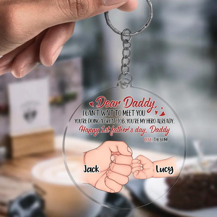 Custom Personalized Father Acrylic Keychain - Upto 5 Kids - Gift Idea for Father's Day - Dear Daddy I Can't Wait To Meet You