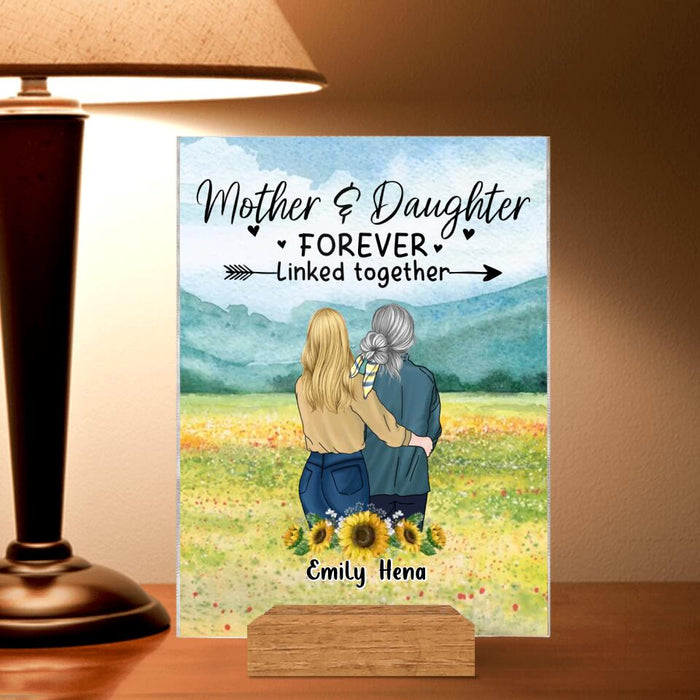 Custom Personalized Mom & Daughter Acrylic Plaque - Mother's Day Gift Idea From Daughter - Mother & Daughter Forever Linked Together