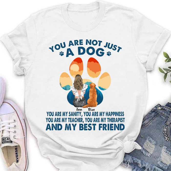 Custom Personalized Dog Mom T-Shirt/ Long sleeve/ Sweatshirt/ Hoodie - Gift Idea For Dog Lover/ Mother's Day - Upto 4 Dogs - You Are Not Just A Dog