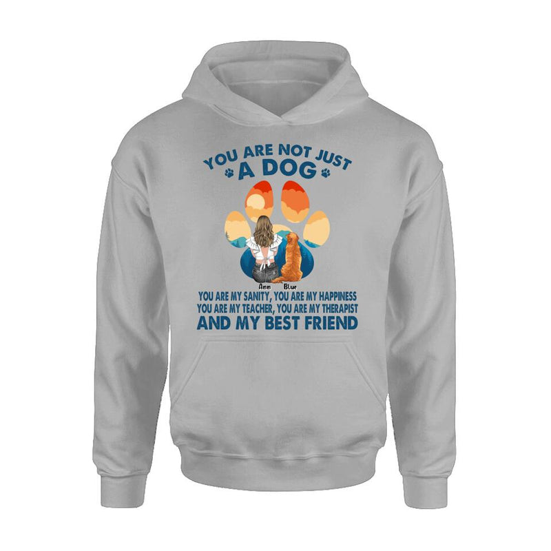 Personalized Dog Mom T-Shirt/Long sleeve/Sweatshirt/Hoodie - Gift Idea For Dog Lover/Mother's Day - Up to 4 Dogs - You Are Not Just A Dog