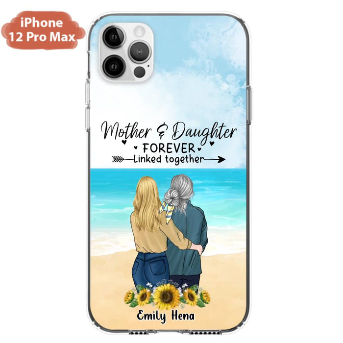 Custom Personalized Mom & Daughter Phone Case - Mother's Day Gift Idea From Daughter - Mother & Daughter Forever Linked Together - Cases For iPhone/Samsung