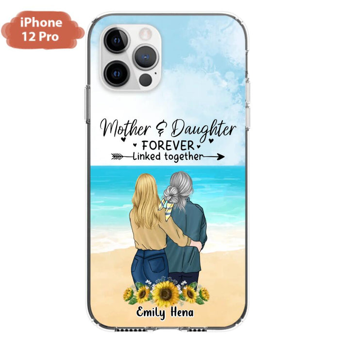 Custom Personalized Mom & Daughter Phone Case - Mother's Day Gift Idea From Daughter - Mother & Daughter Forever Linked Together - Cases For iPhone/Samsung