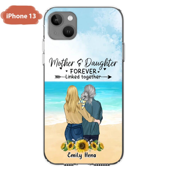 Custom Personalized Mom & Daughter Phone Case - Mother's Day Gift Idea From Daughter - Mother & Daughter Forever Linked Together - Cases For iPhone/Samsung