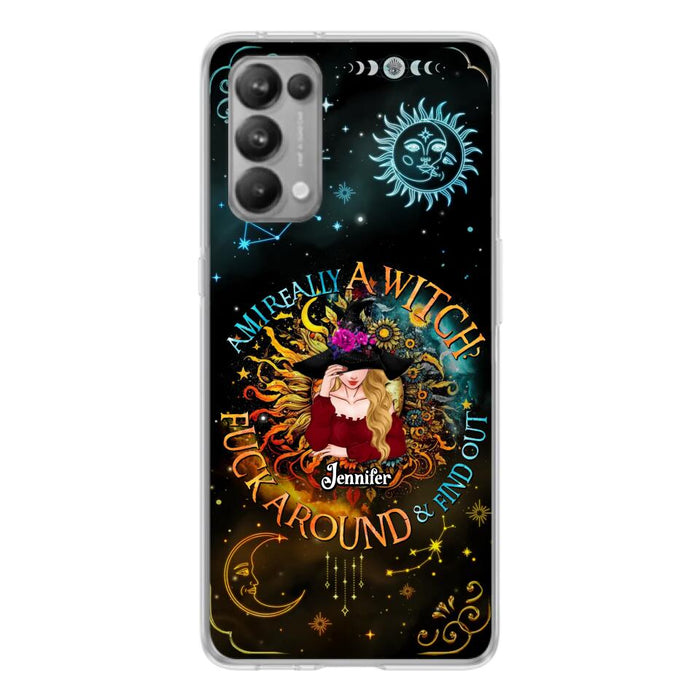 Custom Personalized Witch Phone Case - Gift Idea For Halloween/Witch Lovers - Am I Really A Witch Fuck Around & Find Out - Case For Oppo/Xiaomi/Huawei