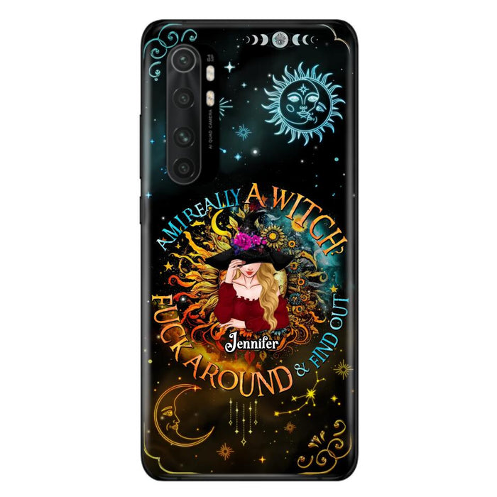 Custom Personalized Witch Phone Case - Gift Idea For Halloween/Witch Lovers - Am I Really A Witch Fuck Around & Find Out - Case For Oppo/Xiaomi/Huawei