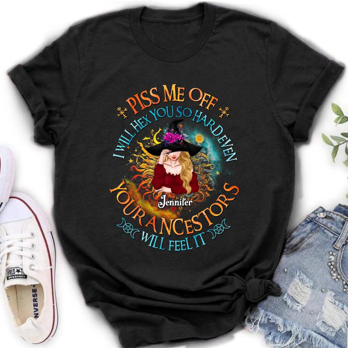 Custom Personalized Witch Shirt/Long sleeve/Sweatshirt/Hoodie - Gift Idea For Halloween/Witch Lovers - Piss Me Off I Will Hex You So Hard