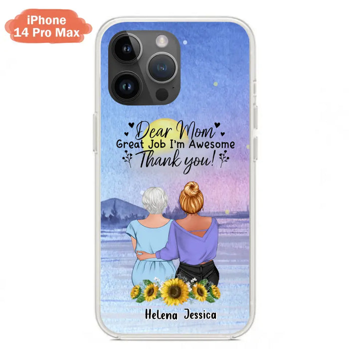 Custom Personalized Mom & Daughter Phone Case - Mother's Day Gift Idea From Daughter - Dear Mom Great Job I'm Awesome - Cases For iPhone/Samsung