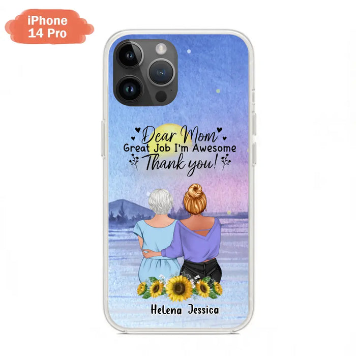 Custom Personalized Mom & Daughter Phone Case - Mother's Day Gift Idea From Daughter - Dear Mom Great Job I'm Awesome - Cases For iPhone/Samsung