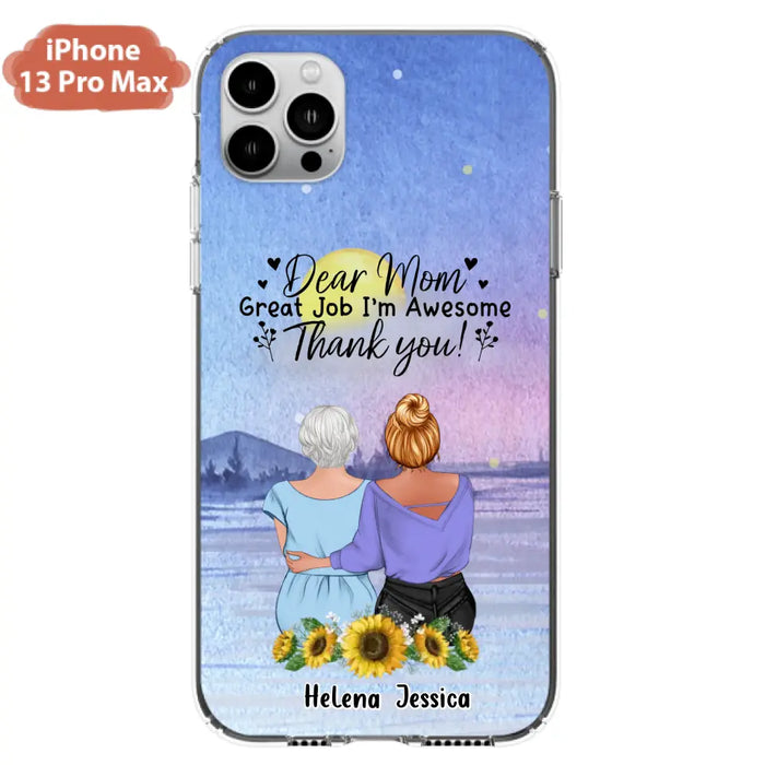 Custom Personalized Mom & Daughter Phone Case - Mother's Day Gift Idea From Daughter - Dear Mom Great Job I'm Awesome - Cases For iPhone/Samsung