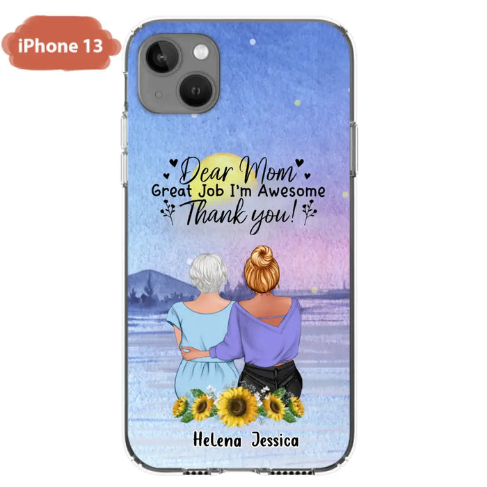 Custom Personalized Mom & Daughter Phone Case - Mother's Day Gift Idea From Daughter - Dear Mom Great Job I'm Awesome - Cases For iPhone/Samsung