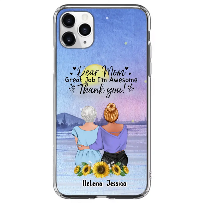 Custom Personalized Mom & Daughter Phone Case - Mother's Day Gift Idea From Daughter - Dear Mom Great Job I'm Awesome - Cases For iPhone/Samsung