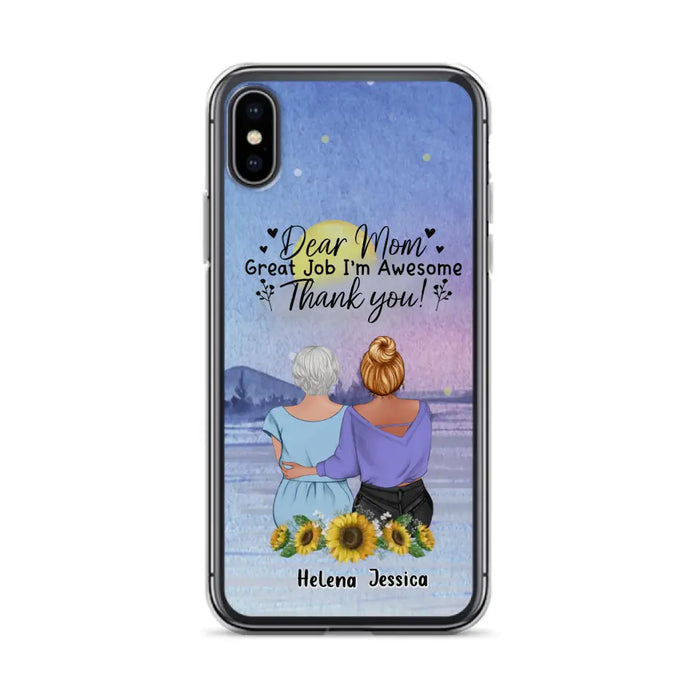 Custom Personalized Mom & Daughter Phone Case - Mother's Day Gift Idea From Daughter - Dear Mom Great Job I'm Awesome - Cases For iPhone/Samsung