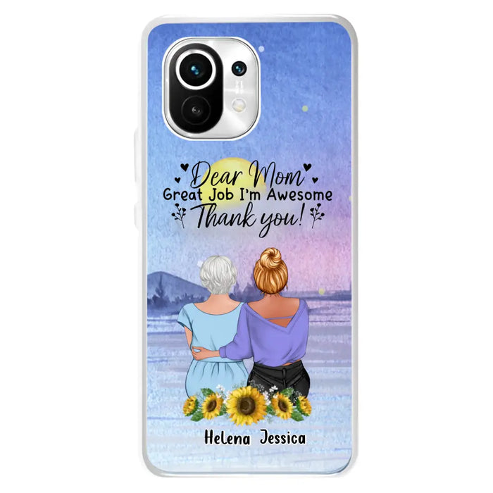 Custom Personalized Mom & Daughter Phone Case - Mother's Day Gift Idea From Daughter - Dear Mom Great Job I'm Awesome - Cases For Oppo/Xiaomi/Huawei