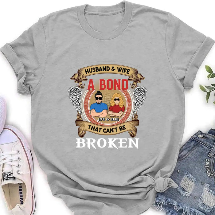 Custom Personalized Couple Shirt/Long sleeve/Sweatshirt/Hoodie - Gift Idea For Couple/Mother's Day/Father's Day - Husband And Wife A Bond That Can't Be Broken