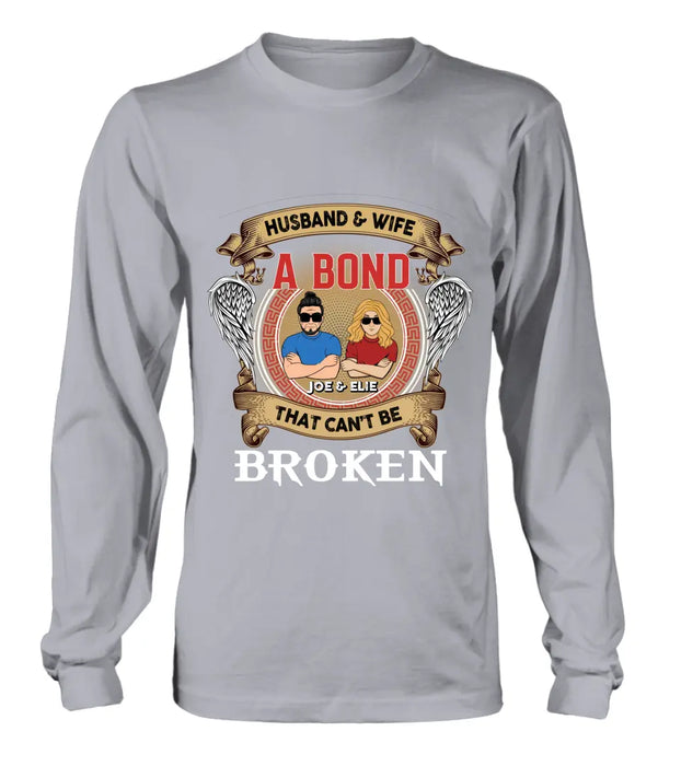 Custom Personalized Couple Shirt/Long sleeve/Sweatshirt/Hoodie - Gift Idea For Couple/Mother's Day/Father's Day - Husband And Wife A Bond That Can't Be Broken