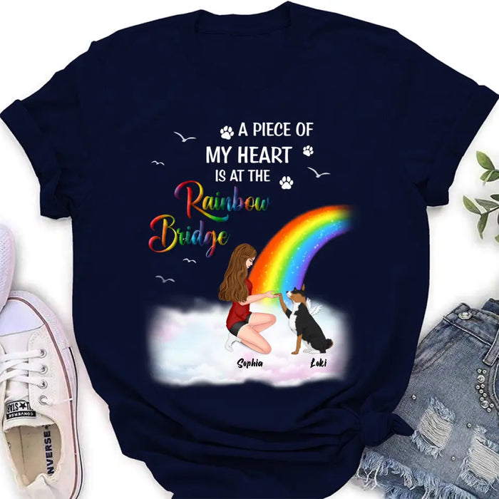 Custom Personalized Dog Mom Shirt - Memorial Gift Idea for Dog Owners/Mother's Day - A Piece Of My Heart Is At The Rainbow Bridge