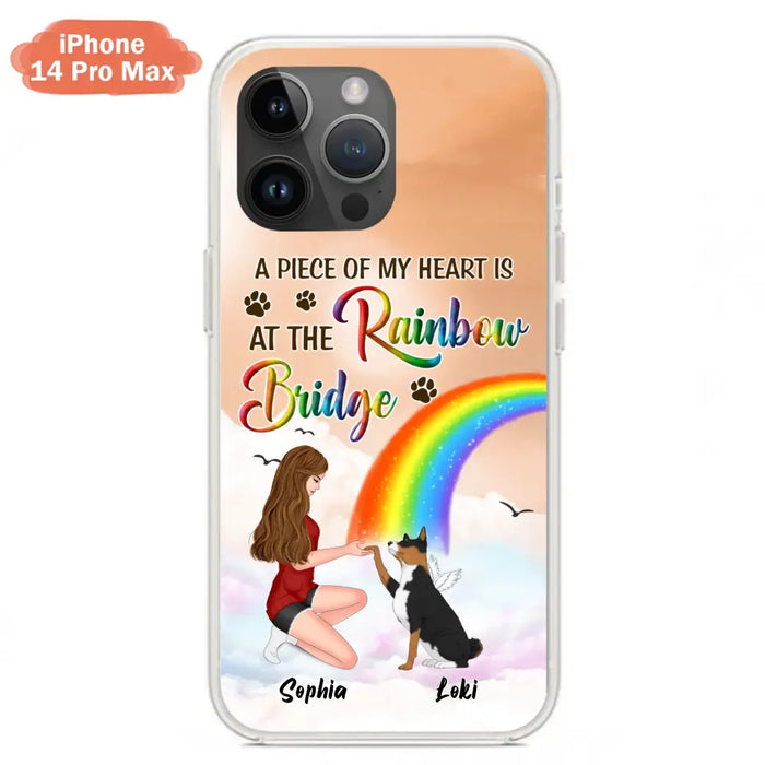 Custom Personalized Dog Mom Phone Case - Memorial Gift Idea for Dog Owners/Mother's Day - A Piece Of My Heart Is At The Rainbow Bridge - Case for iPhone/Samsung