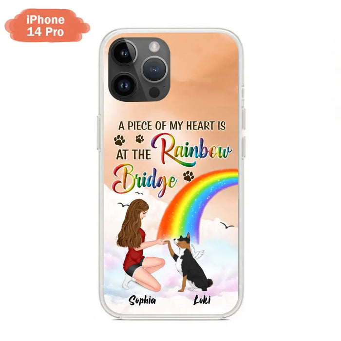 Custom Personalized Dog Mom Phone Case - Memorial Gift Idea for Dog Owners/Mother's Day - A Piece Of My Heart Is At The Rainbow Bridge - Case for iPhone/Samsung