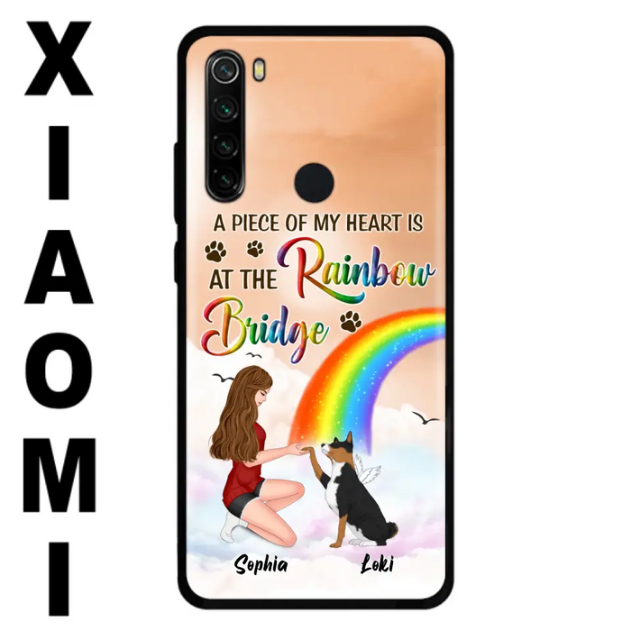 Custom Personalized Dog Mom Phone Case - Memorial Gift Idea for Dog Owners/Mother's Day - A Piece Of My Heart Is At The Rainbow Bridge - Case for Xiaomi/Huawei/Oppo