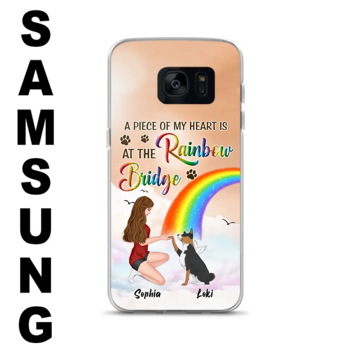 Custom Personalized Dog Mom Phone Case - Memorial Gift Idea for Dog Owners/Mother's Day - A Piece Of My Heart Is At The Rainbow Bridge - Case for iPhone/Samsung