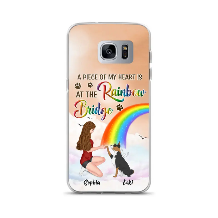 Custom Personalized Dog Mom Phone Case - Memorial Gift Idea for Dog Owners/Mother's Day - A Piece Of My Heart Is At The Rainbow Bridge - Case for iPhone/Samsung