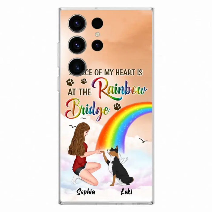 Custom Personalized Dog Mom Phone Case - Memorial Gift Idea for Dog Owners/Mother's Day - A Piece Of My Heart Is At The Rainbow Bridge - Case for iPhone/Samsung