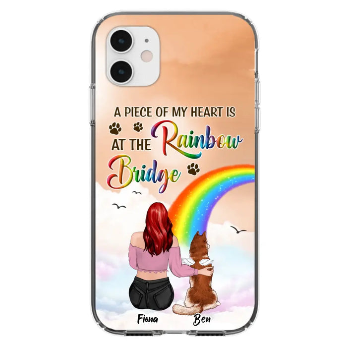 Custom Personalized Memorial Phone Case - Memorial Gift Idea for Dog/Cat Owners/Mother's Day - A Piece Of My Heart Is At The Rainbow Bridge - Case for iPhone/Samsung