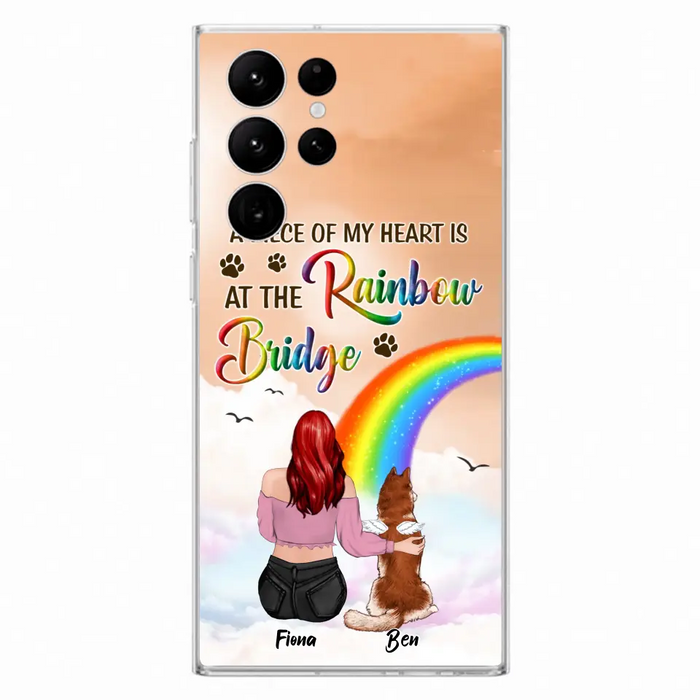 Custom Personalized Memorial Phone Case - Memorial Gift Idea for Dog/Cat Owners/Mother's Day - A Piece Of My Heart Is At The Rainbow Bridge - Case for iPhone/Samsung