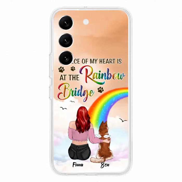 Custom Personalized Memorial Phone Case - Memorial Gift Idea for Dog/Cat Owners/Mother's Day - A Piece Of My Heart Is At The Rainbow Bridge - Case for iPhone/Samsung