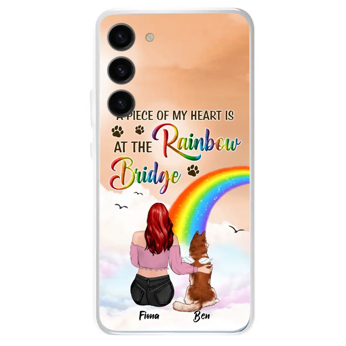 Custom Personalized Memorial Phone Case - Memorial Gift Idea for Dog/Cat Owners/Mother's Day - A Piece Of My Heart Is At The Rainbow Bridge - Case for iPhone/Samsung