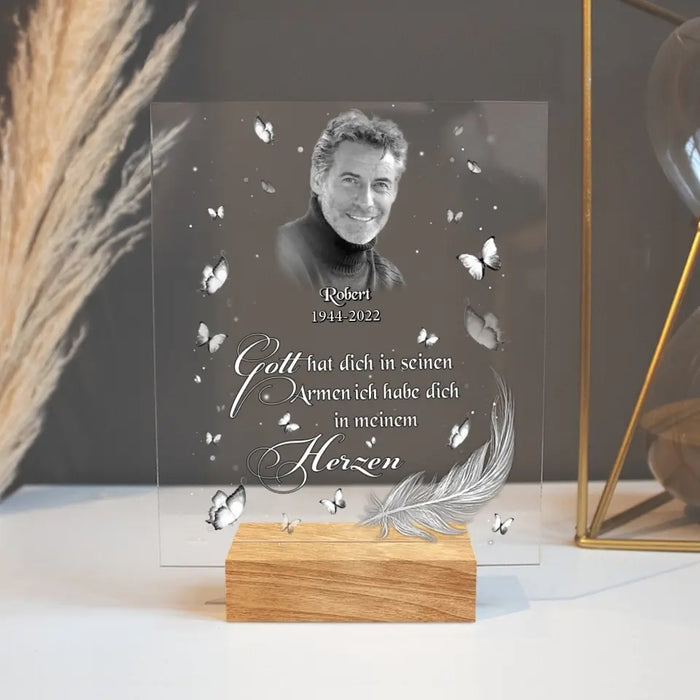 Custom Personalized Memorial Photo Acrylic Plaque - German Version - Memorial Gift Idea for Father's Day/Mother's Day - Gott Hat Ditch In Seinen Armen Ich Habe Sich In Meinem Herzen