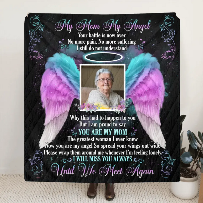 Personalized My Angel Memorial Fleece Throw Blanket/Quilt - Memorial Gift Idea For Mom/Dad/ Husband/Wife - My Mom My Angel I Will Miss You Always