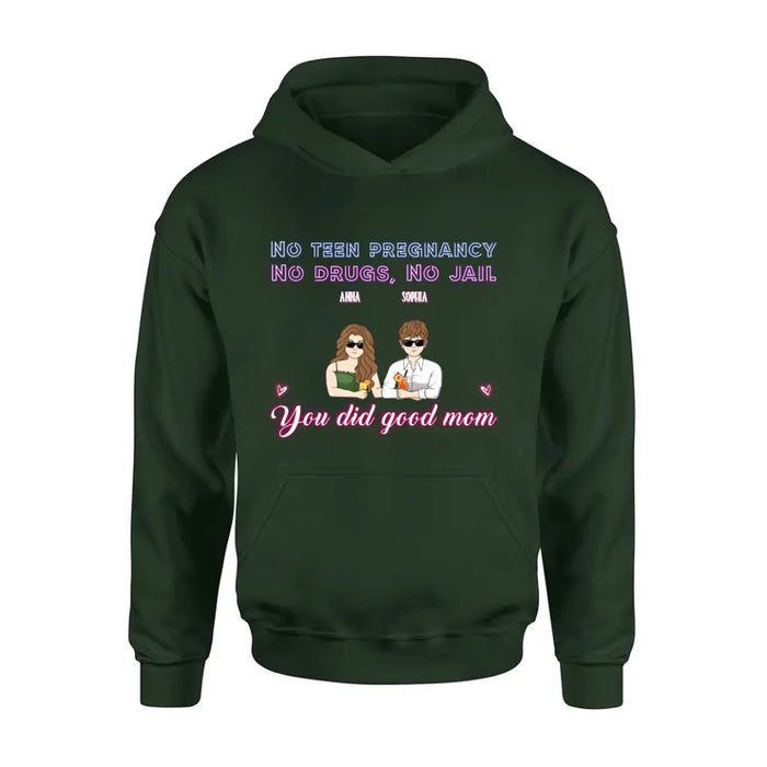 Personalized Good Mom Shirt/ Hoodie - Mother's Day Gift Idea From Daughter/ Son with up to 4 Kids - You Did Good Mom