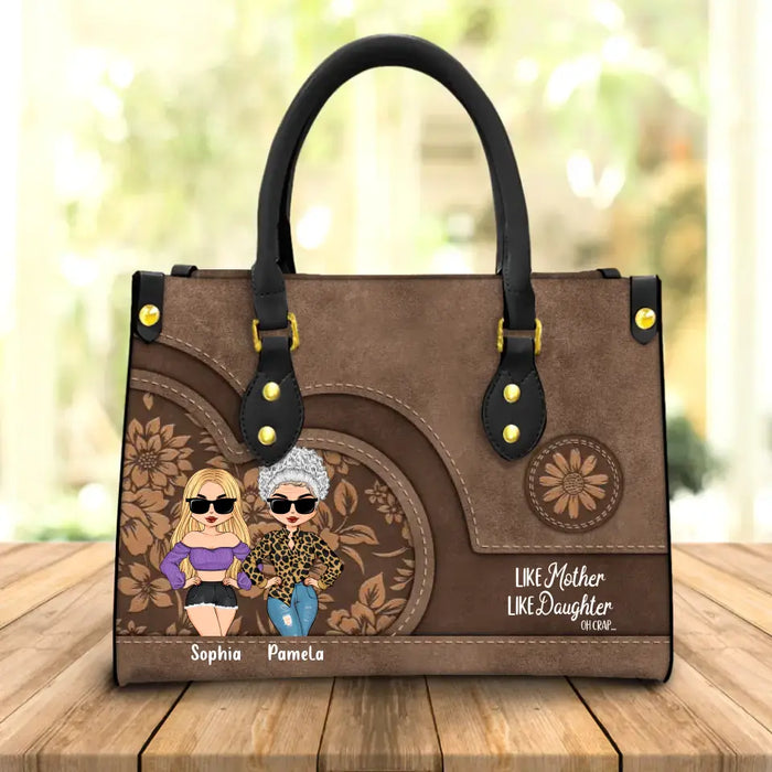 Personalized Mother PU Leather Handbag - Up to 3 Daughters - Mother's Day Gift Idea From Daughters - Like Mother Like Daughter Oh Crap