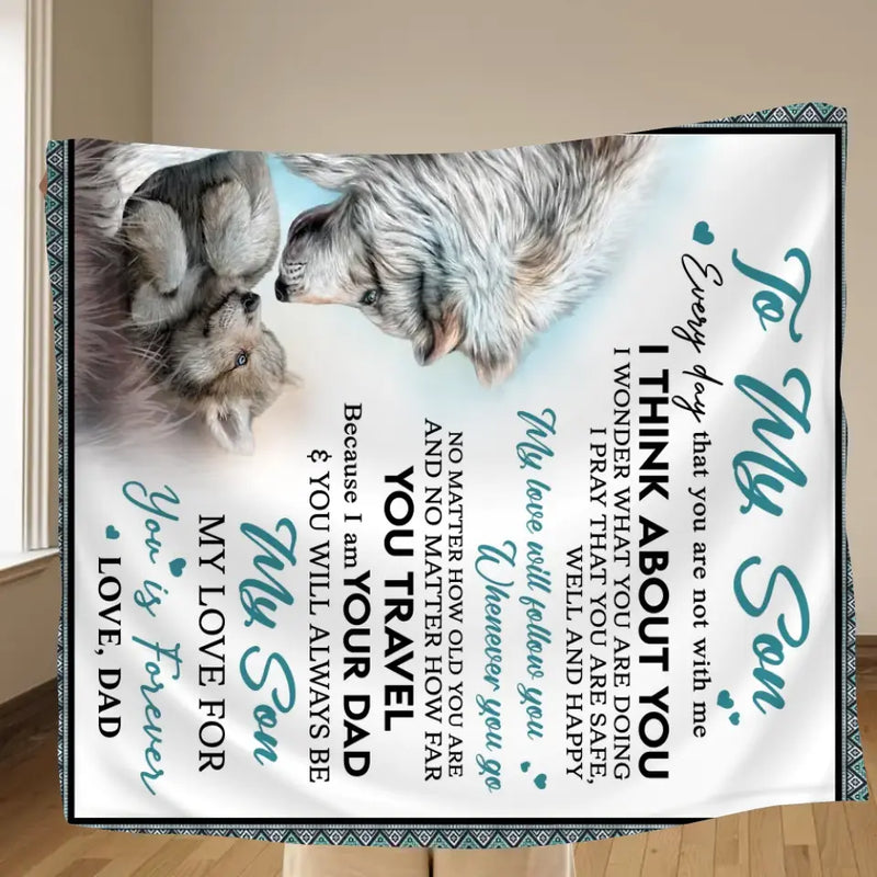 To My Son Fleece Throw Blanket & Quilt - Birthday Gift Idea From Dad To Son - You Will Always Be My Son