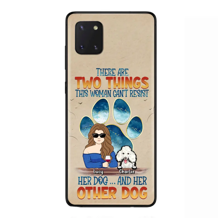 Custom Personalized Dog Mom Phone Case - Gift Idea For Dog Lovers/Mother's Day - Upto 6 Dogs - There Are Two Things This Woman Can't Resist Her Dog..And Her Other Dog - Cases For iPhone/ Samsung